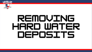 removing hard water deposits
